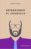Defendiendo El Chantaje (eBook, PDF)