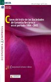 Claves Del Éxito De Las Sociedades De Garantía Recíproca En El Período 1994-2005 (eBook, PDF)