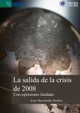 La Salida De La Crisis De 2008 (eBook, PDF)