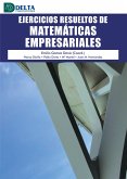 Ejercicios Resueltos De Matemáticas Empresariales (eBook, PDF)