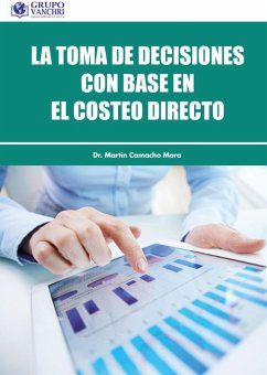 Cover La Toma De Decisiones En Base Al Costeo Directo (eBook, PDF)