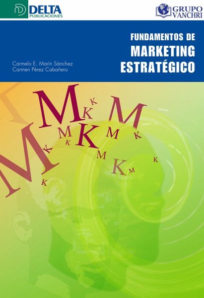Fundamentos De Marketing Estratégico (eBook, PDF) Fundamentos De Marketing Estratégico (eBook, PDF)