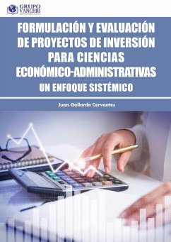 Cover Formulación Y Evaluación De Proyectos De Inversión Para Ciencias Económico-Administrativas: Un Enfoque Sistémico (eBook, PDF)