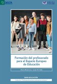 Formación Del Profesorado Para El Espacio Europeo De Educación (eBook, PDF)