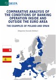 Comparative Analysis Of The Conditions Of Banking Operation Inside And Outside The Euro Area (eBook, PDF)