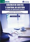 Cálculo De Costes Y Control De Gestión: 70 Casos De Aplicación Práctica (eBook, PDF) Cálculo De Costes Y Control De Gestión: 70 Casos De Aplicación Práctica (eBook, PDF)