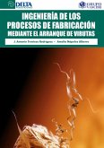 Ingeniería De Los Procesos De Fabricación Mediante El Arranque De Virutas (eBook, PDF) Ingeniería De Los Procesos De Fabricación Mediante El Arranque De Virutas (eBook, PDF)