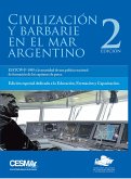 Civilización Y Barbarie En El Mar Argentino: El Stcw-F-1995 Y La Necesidad De Una Política (eBook, PDF)