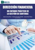 Dirección Financiera: Un Enfoque Práctico De La Gestión De Carteras (eBook, PDF)