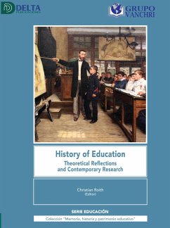 Cover History Of Education: Theoretical Reflection And Contemporary Research (eBook, PDF)