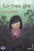 La Rosa Gris (eBook, PDF) La Rosa Gris (eBook, PDF)