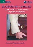 Blanqueo De Capitales: Fases, Efectos E Implicaciones De Política Económica (eBook, PDF) Blanqueo De Capitales: Fases, Efectos E Implicaciones De Política Económica (eBook, PDF)