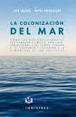 La Colonización Del Mar: Cómo Las Naciones Flotantes Restauran El Medio... (eBook, PDF) La Colonización Del Mar: Cómo Las Naciones Flotantes Restauran El Medio... (eBook, PDF)