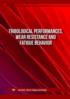 Cover Tribological Performances, Wear Resistance and Fatigue Behavior (eBook, PDF)