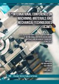 5th International Conference on Machining, Materials and Mechanical Technologies (IC3MT) (eBook, PDF) 5th International Conference on Machining, Materials and Mechanical Technologies (IC3MT) (eBook, PDF)