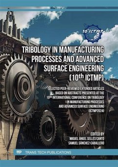 Tribology in Manufacturing Processes and Advanced Surface Engineering (10th ICTMP) (eBook, PDF)