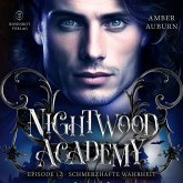 Nightwood Academy, Episode 12 - Schmerzhafte Wahrheit (MP3-Download)