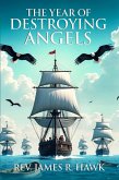 The Year of Destroying Angels (eBook, ePUB)