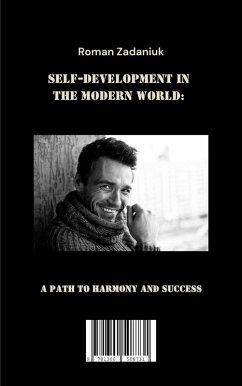 Self-Development in the Modern World (eBook, ePUB) - Zadaniuk, Roman