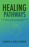 HEALING PATHWAYS (eBook, ePUB)