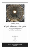 Cupole nel tempo e nello spazio (eBook, ePUB) Cupole nel tempo e nello spazio (eBook, ePUB)