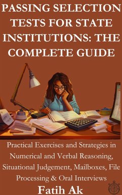 Cover Passing Selection Tests For State Institutions: The Complete Guide (eBook, ePUB)