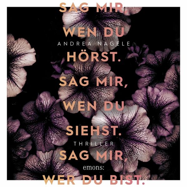 Sag mir, wen du hörst. Sag mir, wen du siehst. Sag mir, wer du bist. (MP3-Download) Sag mir, wen du hörst. Sag mir, wen du siehst. Sag mir, wer du bist. (MP3-Download)