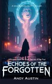 Echoes Of The Forgotten (eBook, ePUB) Echoes Of The Forgotten (eBook, ePUB)