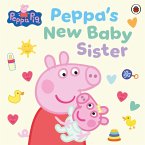 Peppa Pig: Peppa's New Baby Sister (eBook, ePUB)