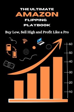 The Ultimate Amazon Flipping Playbook (eBook, ePUB) - Michelle, Tabitha