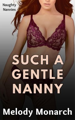 Cover Such a Gentle Nanny (Naughty Nannies, #5) (eBook, ePUB)