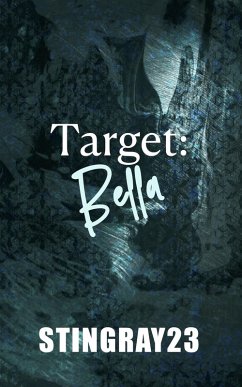 Cover Target Bella (No Love Left Behind, #5) (eBook, ePUB)