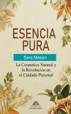 Esencia Pura (eBook, ePUB)