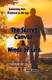 The Secret Canvas & Winds of Life (eBook, ePUB)