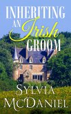 Inheriting an Irish Groom (eBook, ePUB) Inheriting an Irish Groom (eBook, ePUB)