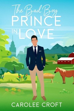 Cover The Bad Boy Prince in Love (The Bad Boy Prince Duology, #1) (eBook, ePUB)