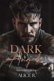 Dark Angel: Mafia Romanze (Deutsch) (eBook, ePUB) Dark Angel: Mafia Romanze (Deutsch) (eBook, ePUB)