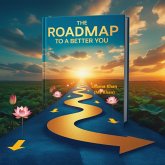 The Roadmap to a Better You (eBook, ePUB) The Roadmap to a Better You (eBook, ePUB)