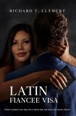Latin Fiancee Visa (eBook, ePUB)