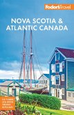 Fodor's Nova Scotia & Atlantic Canada (eBook, ePUB) Fodor's Nova Scotia & Atlantic Canada (eBook, ePUB)