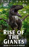 Clan of Heroes (Rise of the Giants, #2) (eBook, ePUB) Clan of Heroes (Rise of the Giants, #2) (eBook, ePUB)