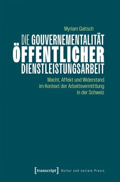 Cover Die Gouvernementalität öffentlicher Dienstleistungsarbeit (eBook, PDF)