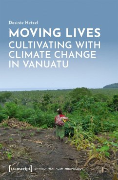 Cover Moving Lives - Cultivating with Climate Change in Vanuatu (eBook, PDF)