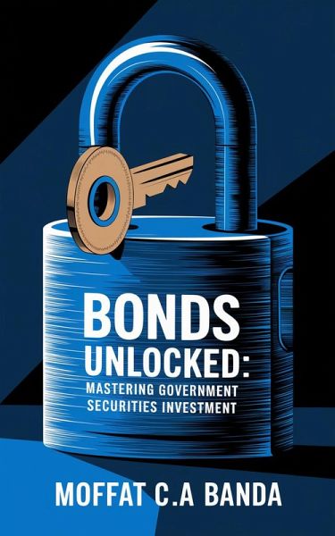 Bonds Unlocked (eBook, ePUB)
