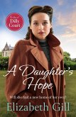 A Daughter's Hope (eBook, ePUB)