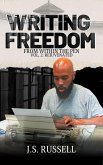 Writing Freedom From Within The Pen Rejuvenated (eBook, ePUB) Writing Freedom From Within The Pen Rejuvenated (eBook, ePUB)
