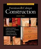The Complete Illustrated Guide to Furniture & Cabinet Construction (eBook, ePUB) The Complete Illustrated Guide to Furniture & Cabinet Construction (eBook, ePUB)