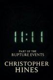 11:11 (The Rupture Events, #3) (eBook, ePUB) 11:11 (The Rupture Events, #3) (eBook, ePUB)