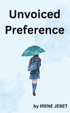 Unvoiced Preference (eBook, ePUB)
