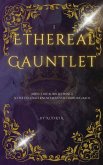 Ethereal Gauntlet (2, #1) (eBook, ePUB) Ethereal Gauntlet (2, #1) (eBook, ePUB)